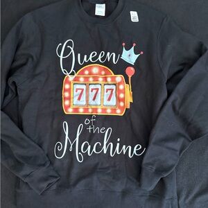 Queen of the Machine  Sweatshirt
